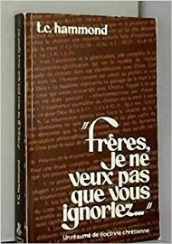 Frères, je ne veux pas que vous ignoriez